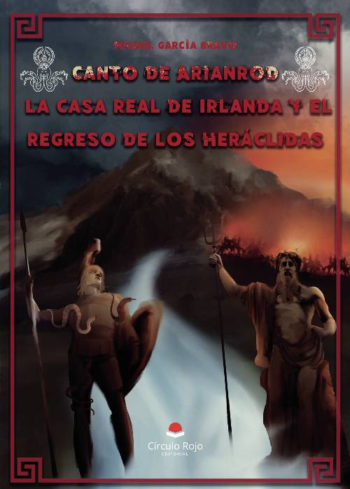 Canto de Arianrod. La casa real de Irlanda y el regreso de los Heráclidas