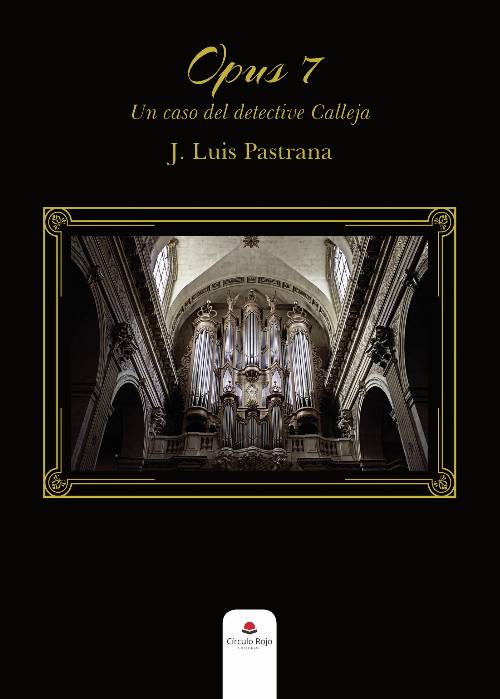 Opus 7. Un caso del detective Calleja