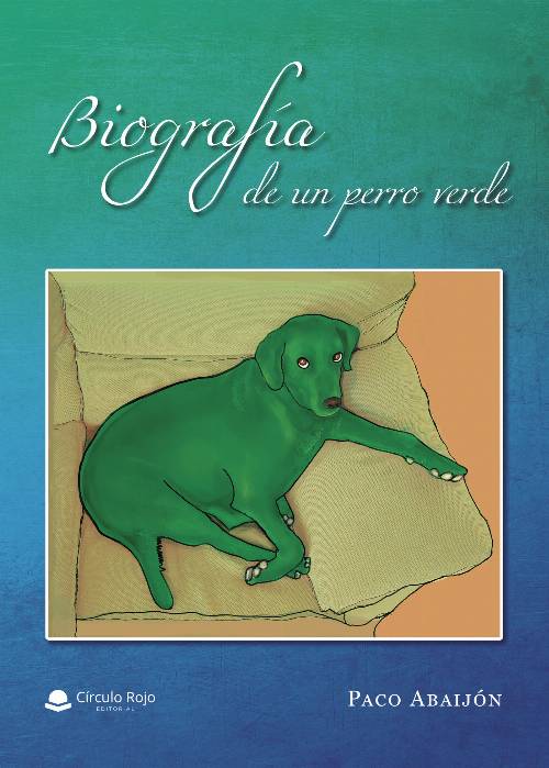 Biografía de un perro verde