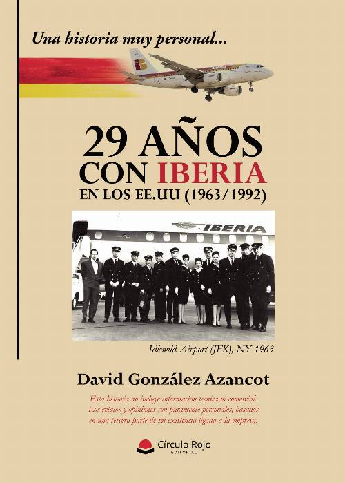 Una historia muy personal…29 años con Iberia en los EE.UU
