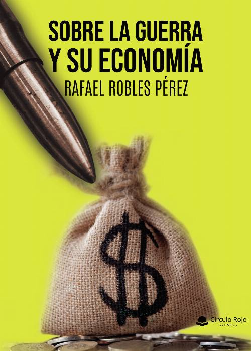 Sobre la guerra y su economía