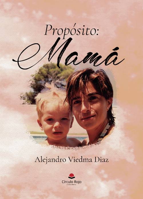 Propósito: Mamá