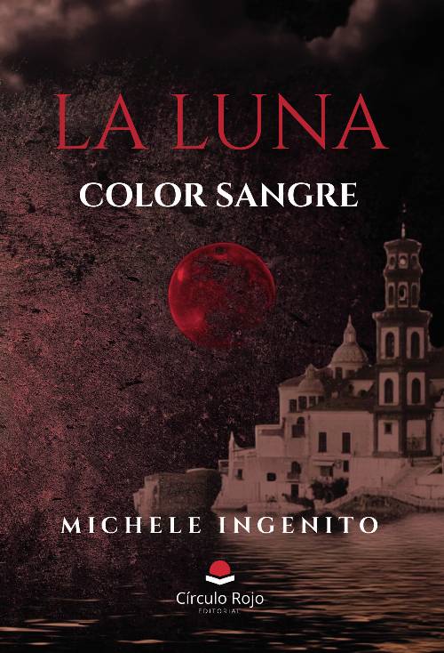 La luna color sangre. Horizontes de media noche