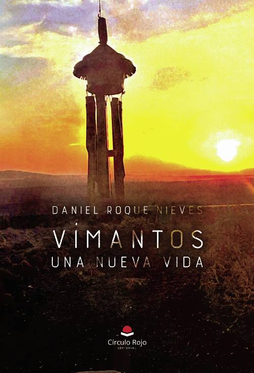 VÍMANTOS: Una nueva vida