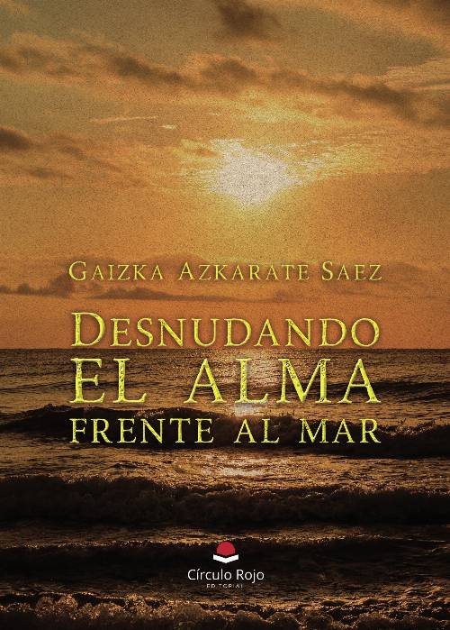 Desnudando el alma frente al mar
