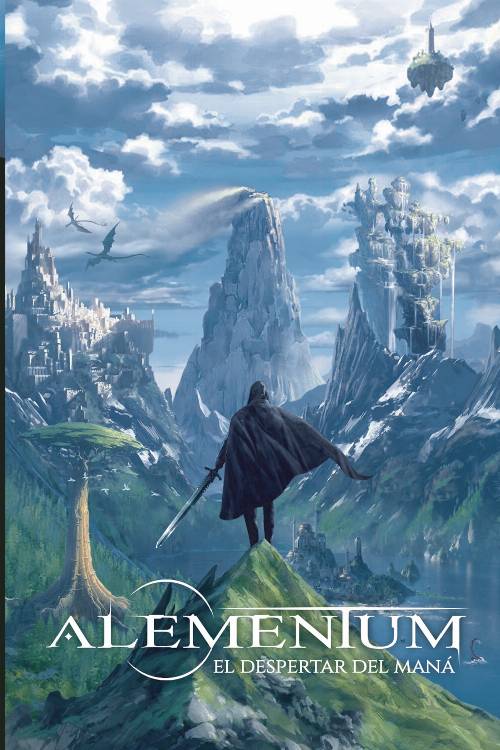 Alementum: El Despertar del Maná (Libro Primero)