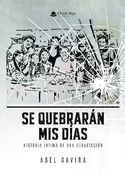 Se quebrarán mis días