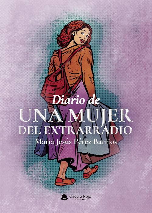 Diario de una mujer del extrarradio