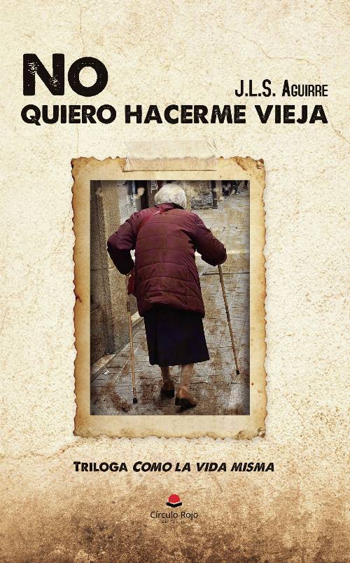 No quiero hacerme vieja