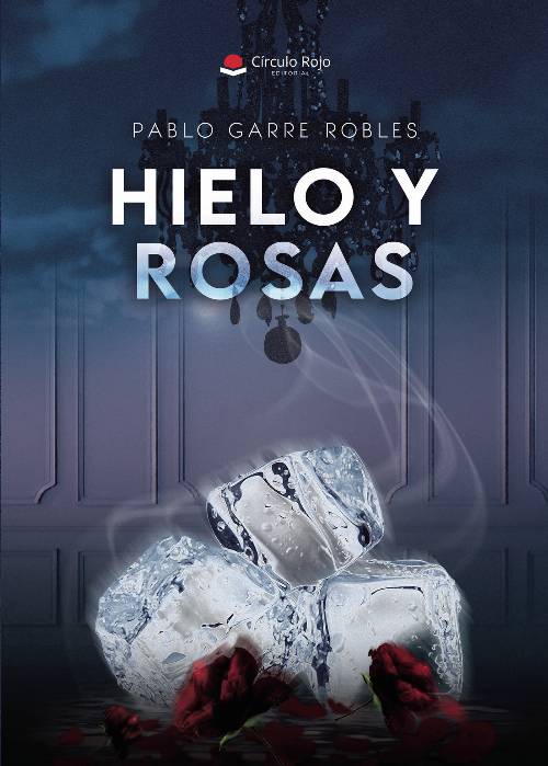 Hielo y rosas