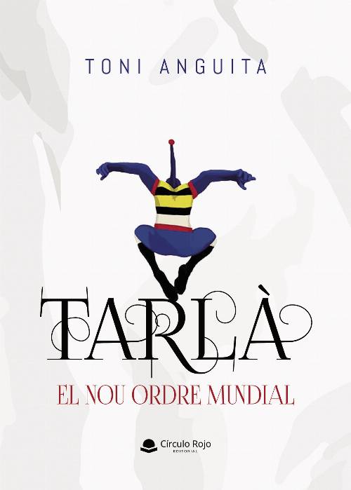 TARLÀ. El nou ordre mundial