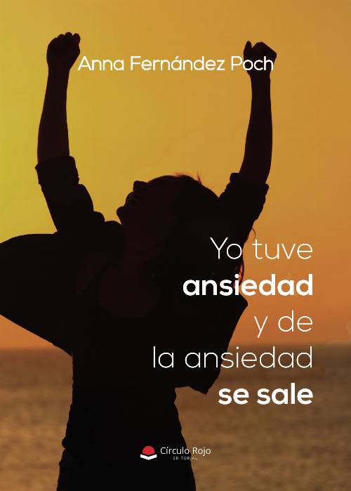 Yo tuve ansiedad y de la ansiedad se sale