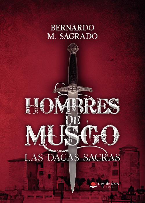 Hombres de Musgo. LAS DAGAS SACRAS