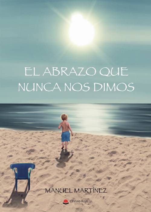 El abrazo que nunca nos dimos
