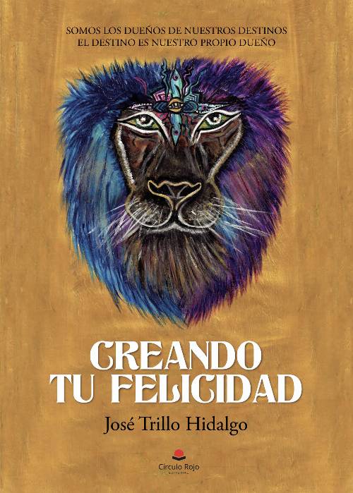 Creando tu felicidad