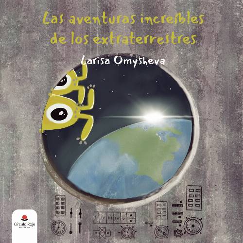 Las aventuras increíbles de los extraterrestres