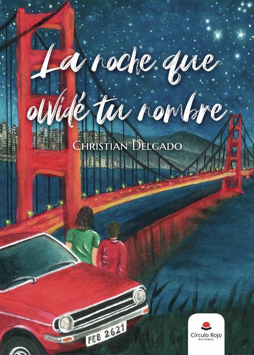 La noche que olvidé tu nombre