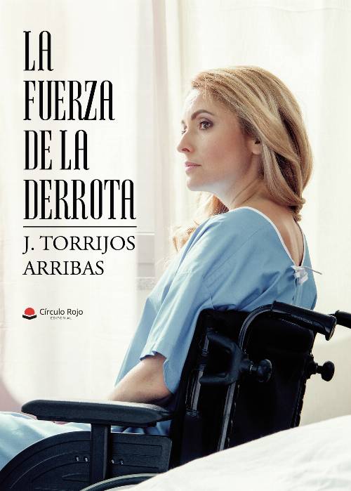La fuerza de la derrota