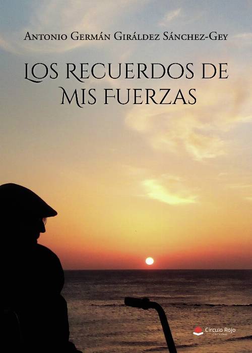 Los recuerdos de mis fuerzas