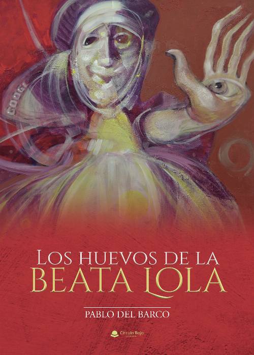 Los huevos de la beata Lola