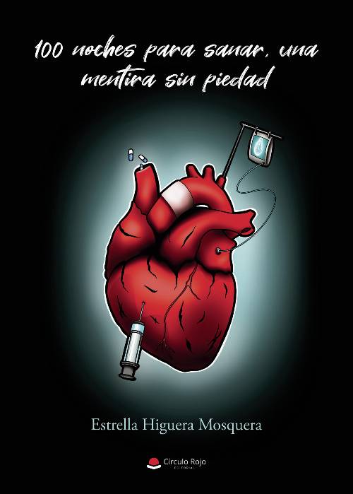 100 noches para sanar, una mentira sin piedad