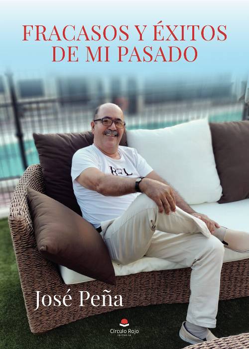Fracasos y éxitos de mi pasado