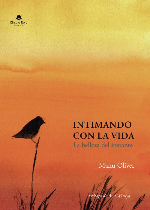 Intimando con la vida