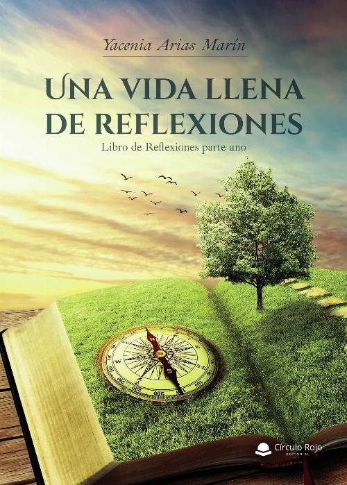 Una vida llena de reflexiones