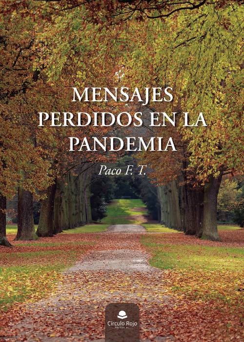 Mensajes perdidos en la pandemia