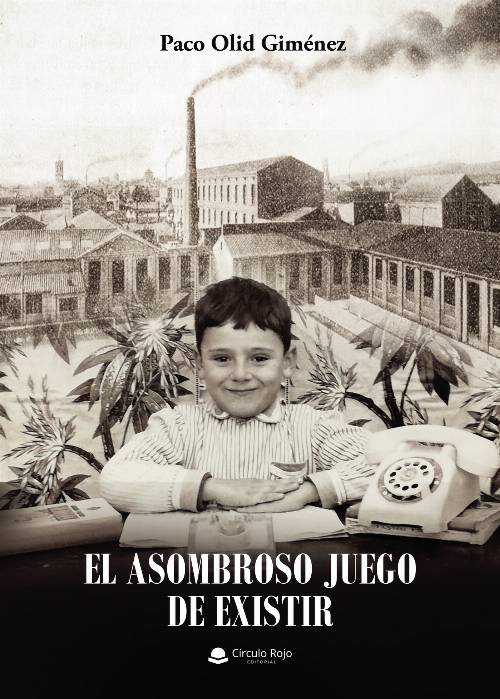 El asombroso juego de existir