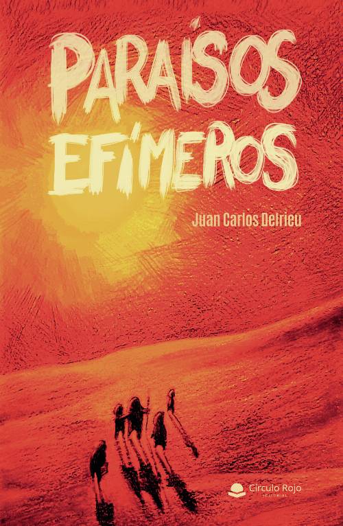 Paraísos efímeros