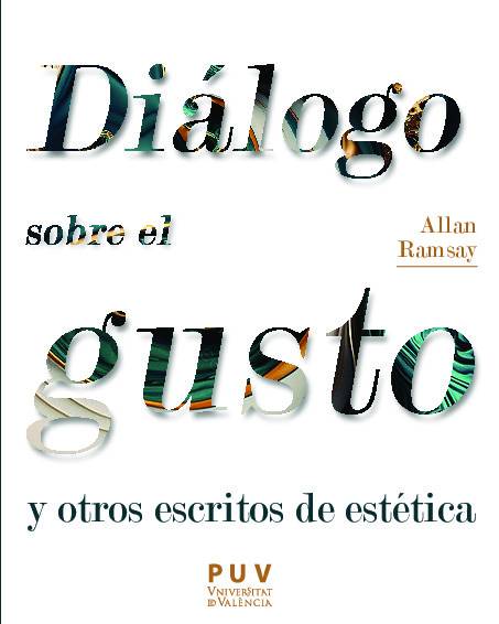 Diálogo sobre el gusto y otros escritos de estética