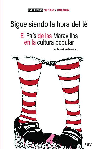 Sigue siendo la hora del té. El País de las Maravillas en la cultura popular