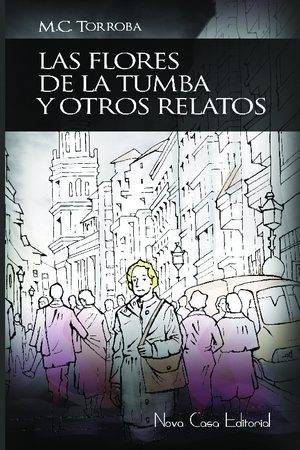 Las flores de la tumba y otros relatos