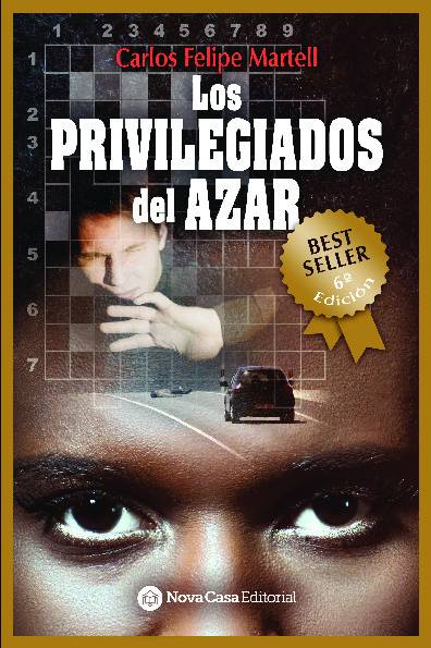 Los privilegiados del azar