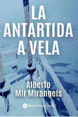 La Antártida a Vela