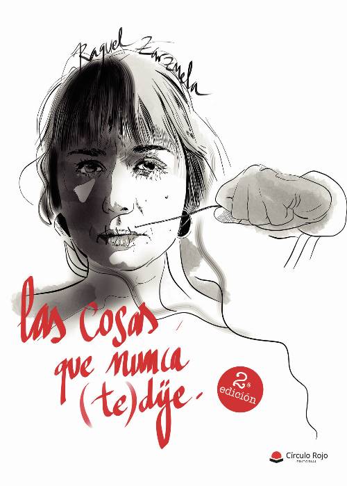 Las cosas que nunca (te) dije