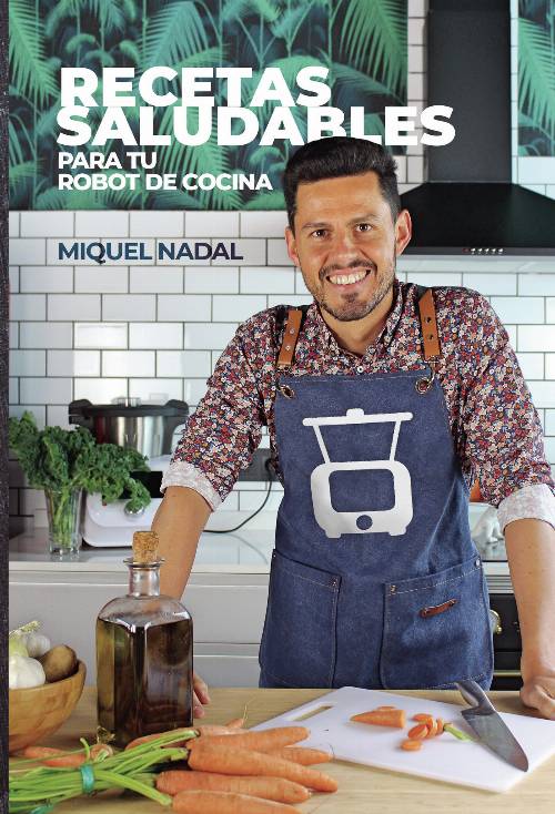 Recetas saludables para tu robot de cocina
