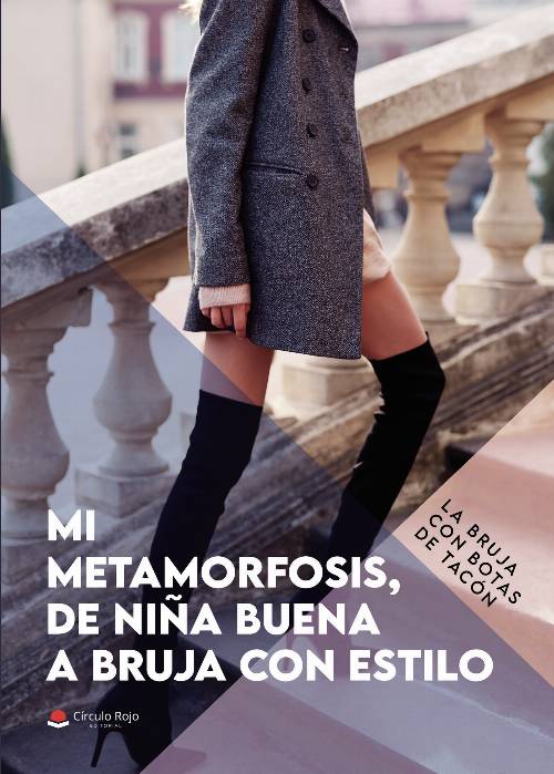 Mi metamorfosis, de niña buena a bruja con estilo