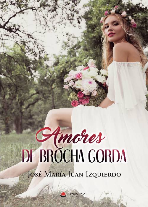 Amores de brocha gorda