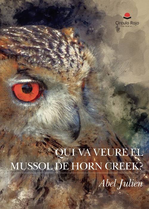 Qui va veure el mussol de Horn Creek?