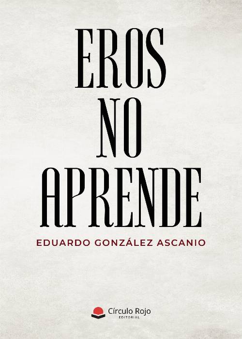Eros no aprende