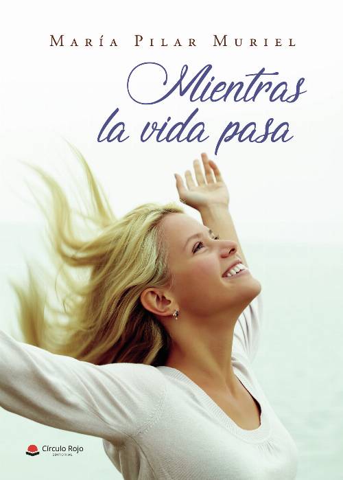 Mientras la vida pasa