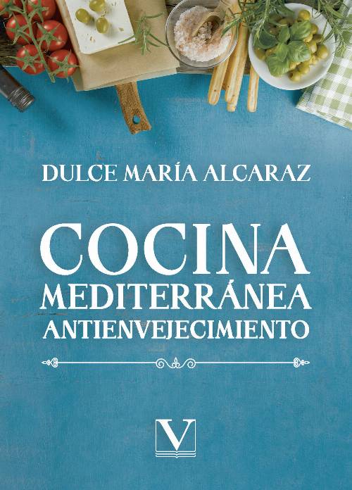 Cocina mediterránea antienvejecimiento
