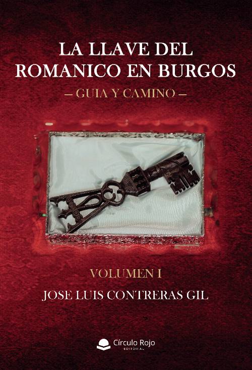 La llave del románico en Burgos Volumen I