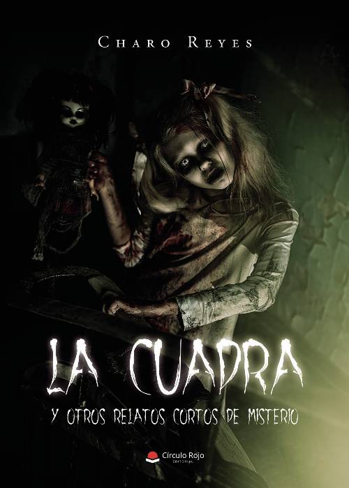 La cuadra y otros relatos cortos de misterio