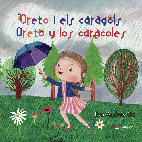 Oreto i els caragols / Oreto y los caracoles