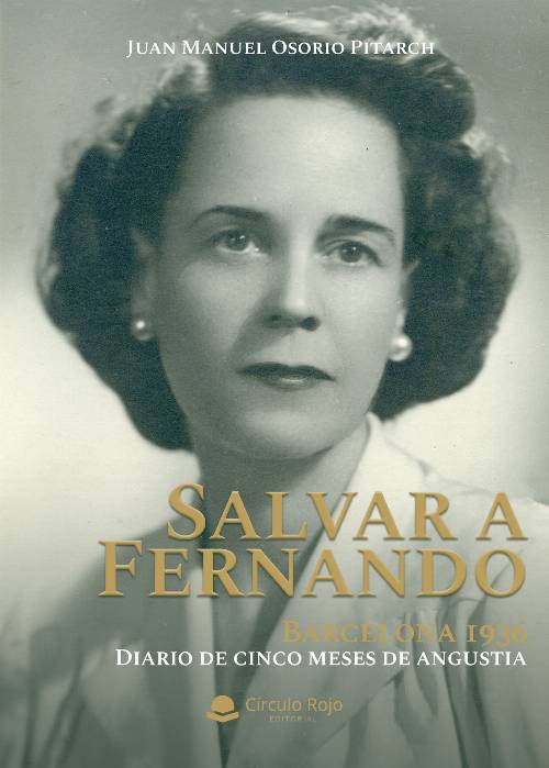 Salvar a Fernando, Barcelona 1936