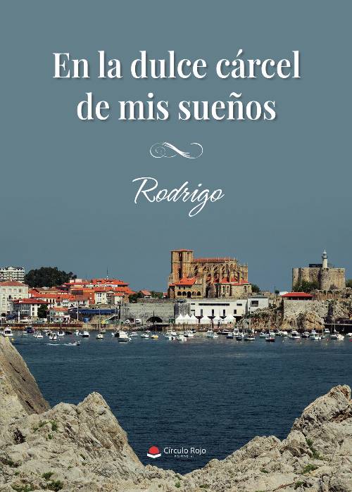 En la dulce cárcel de mis sueños