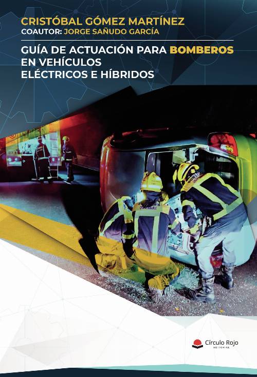 Guía de actuación para bomberos en vehículos eléctricos e híbridos